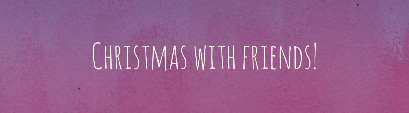 banner christmas with friends bia watanabe banner christmas with friends bia watanabe